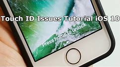 How To Fix Touch ID problems iOS 10?