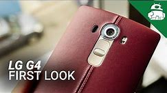 LG G4 First Look!