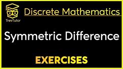 [Discrete Mathematics] Symmetric Difference Example