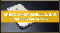 Speck CandyShell Clear iPhone 6/6s Plus Case - Unboxing & Review