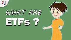 What is an ETF? | Definition of ETF (Exchange Traded Funds) | Introduction to ETFs