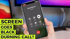 How To Fix iPhone Screen Goes Black During Calls | iPhone Call Screen Blackout [Fixed]