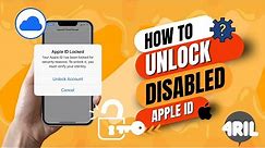 Disabled iCloud or Apple ID? Do This to Unlock it again!