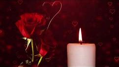 Valentine Ambience | Burning Candle | Red Roses and Hearts | Romantic Screensaver [10 Hours]