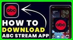 How to Download ABC App | How to Install & Get ABC App