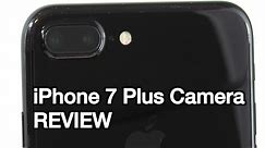 iPhone 7 Plus Camera Review!