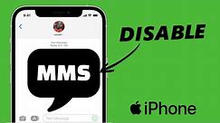 How To Turn OFF MMS On iPhone | Disable MMS On iPhone