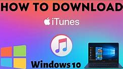 How To Install iTunes on Windows 10 PC (2021)