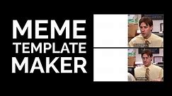 How to Make Meme Templates (Free Online Meme Template Maker)