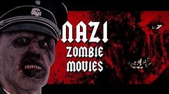 The History Of N*zi Zombie Movies (kind of)