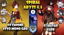 C0 Chiori Itto Mono Geo and C1 Hutao Vape and Plunge | Genshin Impact Spiral Abyss 4.5 Floor 12