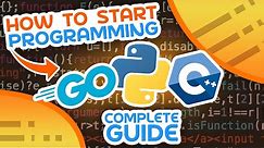 How to Start Programming - Complete Guide