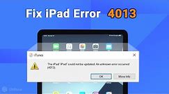 How to Fix iPad Error 4013? M1 iPad Air 5/4/3/2/1 [iTunes Error 4013]