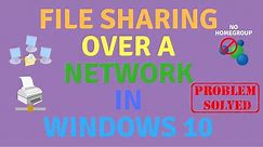 File Sharing Over A Network in Windows 10