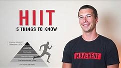 What is HIIT | 5 Things You Need to Know about High Intensity Interval Training