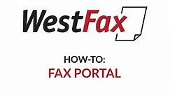 How to use the WestFax Fax Portal