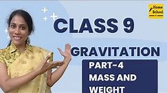 Mass and Weight | Gravitation class 9 | Mass of object on moon