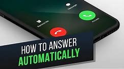 How to Use Auto-Answer on iPhone