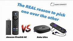 Firestick 4K vs Roku Ultra - The Real Reason to pick one over the Other