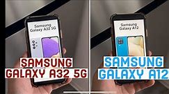Samsung Galaxy A32 5G vs Samsung Galaxy A12 (2021 Review and Comparison)