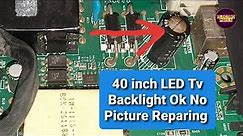 40 inch LED TV No display and Backlight Ok Repairing|Capacitor Fault |No picture sound ok|Tvrepair