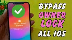 Bypass Owner Lock Without Apple iD Password | iPhone Locked To Owner Remove 100%