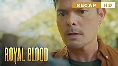 Royal Blood: Napoy found new evidence (Weekly Recap HD)