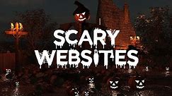 10 SCARY Websites That Will CREEP You Out!