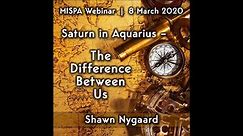 Saturn in Aquarius - The Difference Between Us