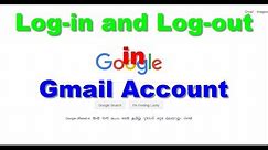 How to Login and Logout Your gmail account