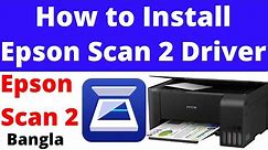 How to Install Epson Scan 2 Driver for Epson L3110 Printer Tutorial 2023 | Epson L3110 Scanner Setup