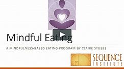Mindful Eating Six Week Program