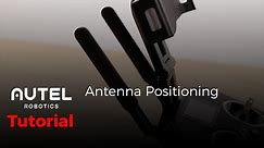 Autel Robotics Tutorial: Antenna Positioning