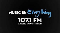 107.1 FM- A Music Radio Station
