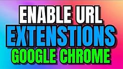 Enable Extensions on chrome URLs In Google Chrome
