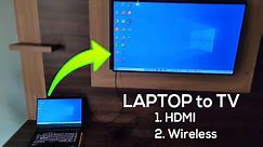 How to Connect LAPTOP TO TV (HDMI & Wireless)