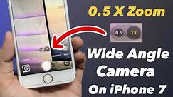 How to Get 0.5x Wide Angle Camera Mode on iPhone 6s, 7 - Enable Now