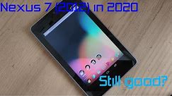 Nexus 7 (2012) in 2020 - Still good? (Review)