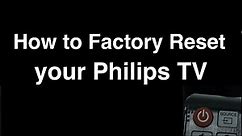 How to Factory Reset Philips Smart TV - Fix it Now