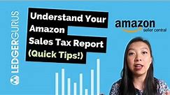 How to find and understand your Amazon Sales Tax Report