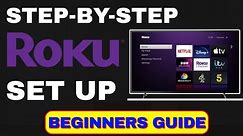 HOW TO SET UP ROKU TV STREAMING DEVICE (Step by Step Beginners Guide)