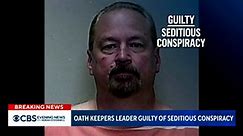 Oath Keepers leader found guilty of seditious conspiracy