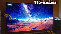 TCL World's Largest QD-Mini LED TV 115-inches QM89 2024!🔥😱