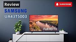 Review SAMSUNG FHD TV 43 inch UA43T5003