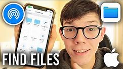 How To Find Airdrop Files On iPhone - Full Guide