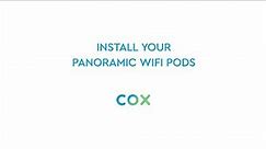 Install Your Cox Panoramic Wifi Pods