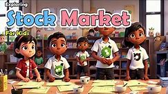 Exploring Stock Market Basics For Kids