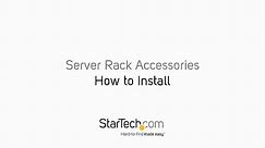 How to Install - Server Rack Accessories | StarTech.com