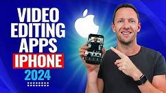 Best Video Editing Apps For iPhone - 2024 Review!