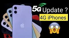 iPhone 11 5g update | iPhone 5g support | iPhone xr 5g | iPhone 4g to 5g update | iPhone 5g update |